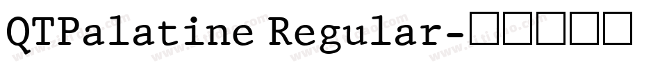 QTPalatine Regular字体转换